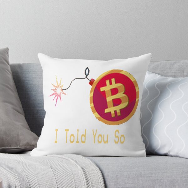 Item preview,   Bitcoin I Told You So designed and sold by Saa3D.