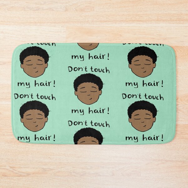 Item preview,  Don't touch my hair! designed and sold by Curls-n-Coffee.