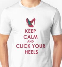 Keep Calm and Click Your Heels tshirt Unisex T-Shirt
