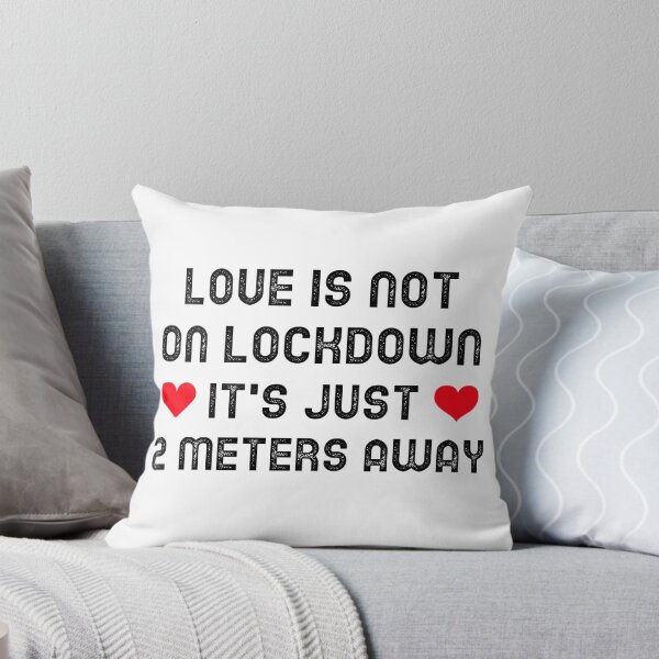 Item preview, Love is not on lockdown just 2 meters away designed and sold by DARBOL-DESIGN.