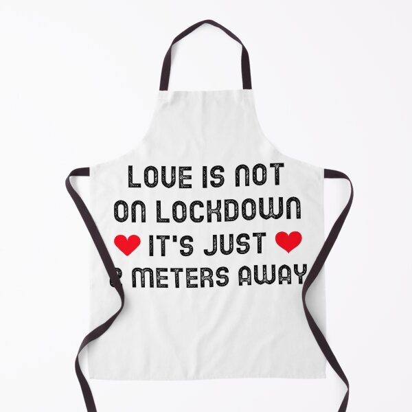 Item preview, Love is not on lockdown just 2 meters away designed and sold by DARBOL-DESIGN.