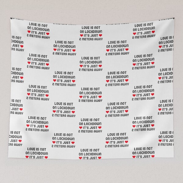 Item preview, Love is not on lockdown just 2 meters away designed and sold by DARBOL-DESIGN.
