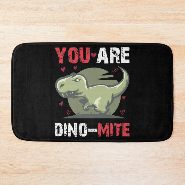 Item preview, You are Dino-Mite T. Rex Dinosaur Dino designed and sold by blikonie.