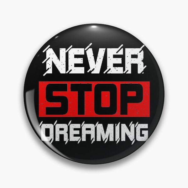 Item preview, NEVER STOP DREAMING designed and sold by karim Najjar.
