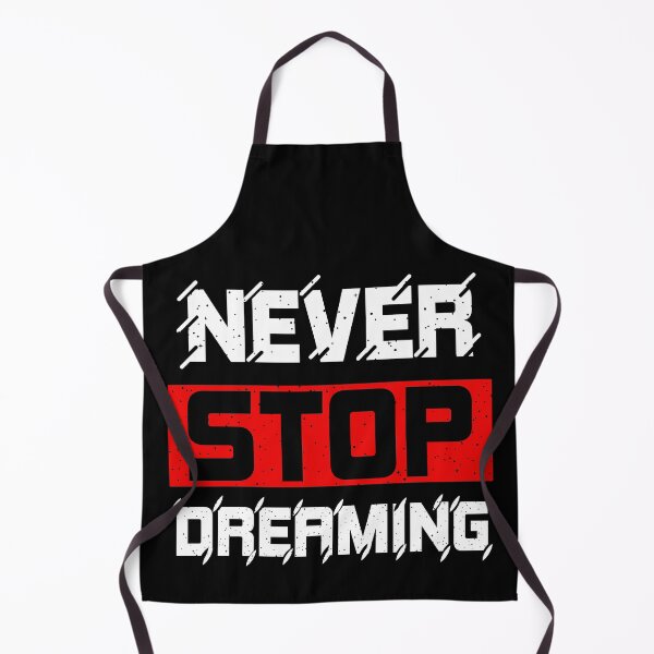 Item preview, NEVER STOP DREAMING designed and sold by karim Najjar.