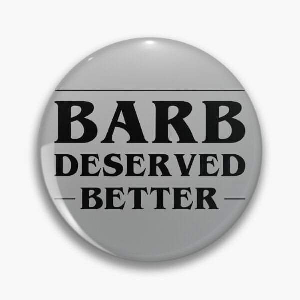Item preview, Barb Deserved Better designed and sold by GoldenDov.
