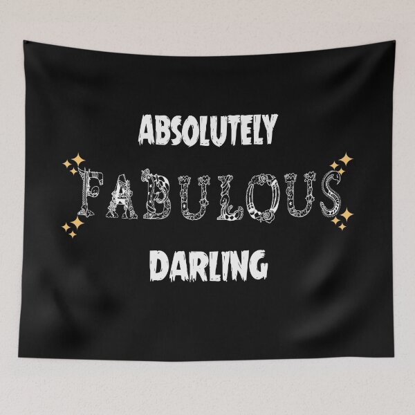 Item preview, Absolutely Fabulous Darling designed and sold by Deni2000.