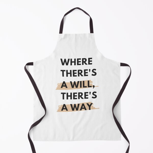 Item preview, WHERE THERE'S A WILL, THERE'S A WAY - Motivational Quote, Inspirational Message, Keep going designed and sold by whatisonmymind.