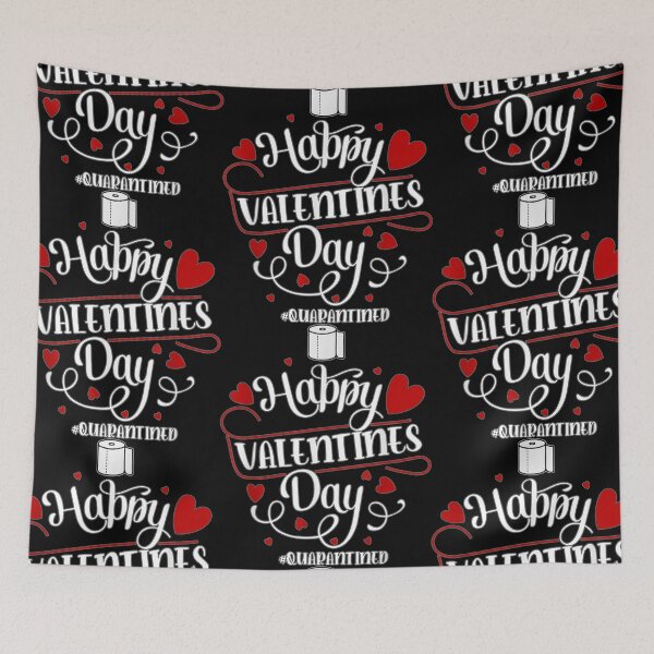 Item preview, Valentine’s Day 2021 Quarantined - Happy Valentines day love Hearts (2021) designed and sold by PrintexDesigns.