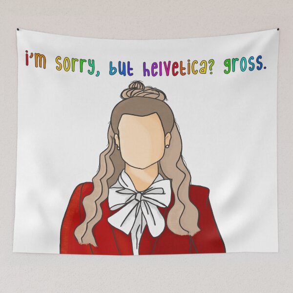 Item preview, Atypical - Paige Quote, 'I'm Sorry, but Helvetica? Gross' Portrait, Illustration, Autism designed and sold by Monsterful Reads.