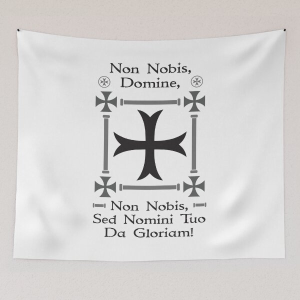 Item preview, Non Nobis Domine, Non Nobis Sed Nomini Tuo Da Gloriam designed and sold by MedievalWear.