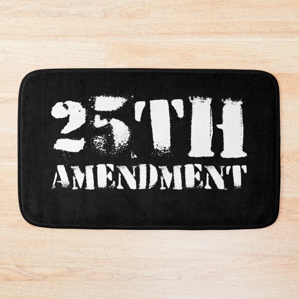 Item preview, 25TH AMENDMENT, IMPEACH TRUMP, ANTI TRUMP designed and sold by TheFirstOne.