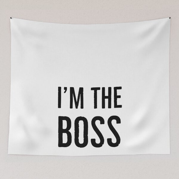 Item preview, I'm the boss designed and sold by Gingatoo.
