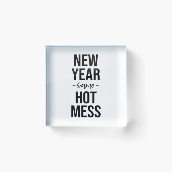 Item preview, New Year Same Hot Mess 2021 designed and sold by kindxinn.