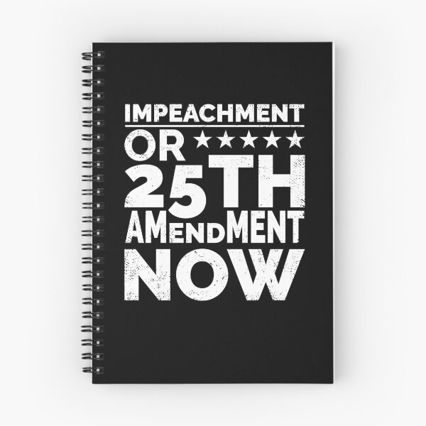 Item preview, IMPEACHMENT OR 25TH AMENDMENT NOW, IMPEACH TRUMP, ANTI TRUMP designed and sold by TheFirstOne.