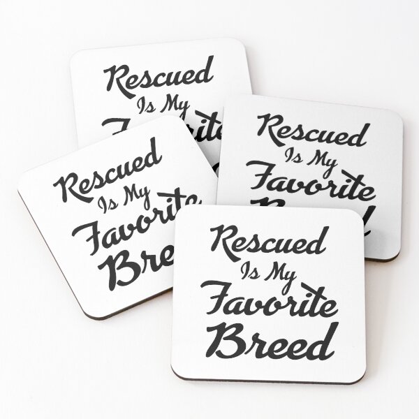 Item preview, Rescued is my favorite breed 9 designed and sold by Ripoubsb.