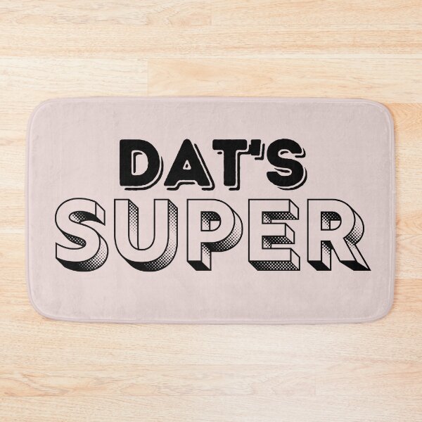 Item preview, Dat's Super designed and sold by sunnybandana.