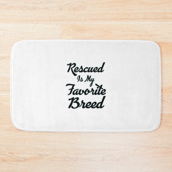 Item preview, Rescued is my favorite breed 10 designed and sold by Ripoubsb.