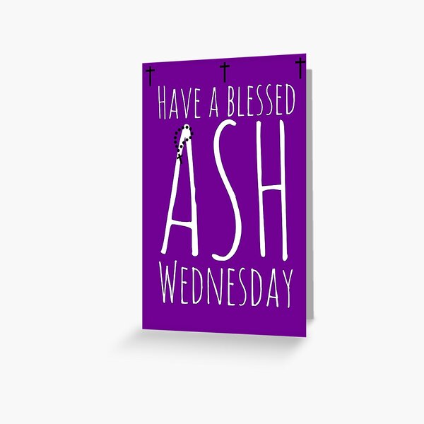 Ash Wednesday Gifts & Merchandise for Sale | Redbubble