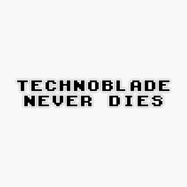 Technoblade never dies, meme Sticker for Sale by ds-4