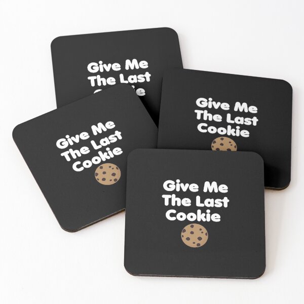 Item preview, Give me the last cookie  designed and sold by Rajeev  Singh.