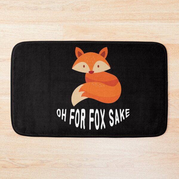 Item preview, Oh For Fox Sake - For Fox Sake designed and sold by Hannah  Pillic.