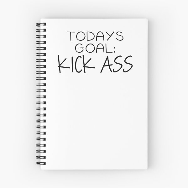 Item preview, Todays Goal: KICK ASS designed and sold by rjustiniano33.