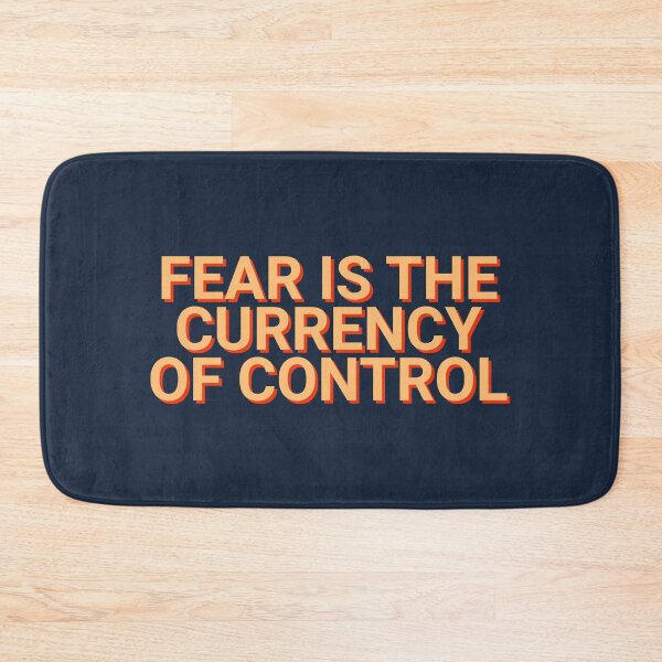 Item preview, Fear Is The Currency Of Control Quote 2020 designed and sold by Sour Soul.