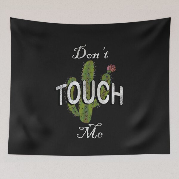 Item preview, Don't Touch Me! Funny Sarcasm, Cactus Graphic Design & Sarcastic Quote designed and sold by tamdevo1.