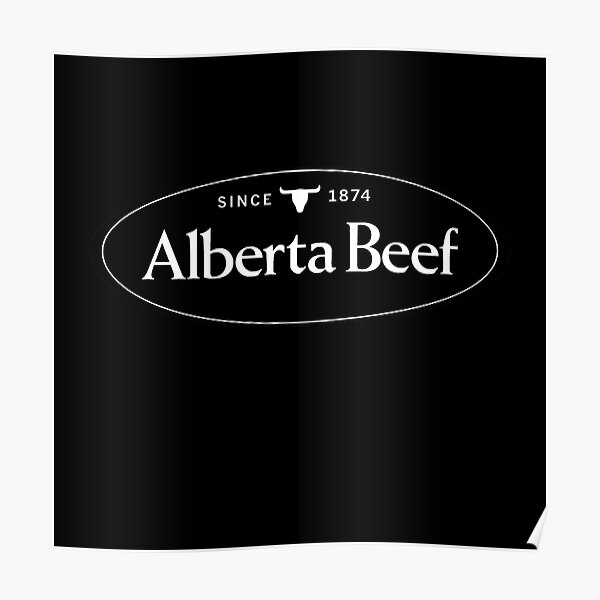 "Alberta Beef" Poster by SHP2 Redbubble