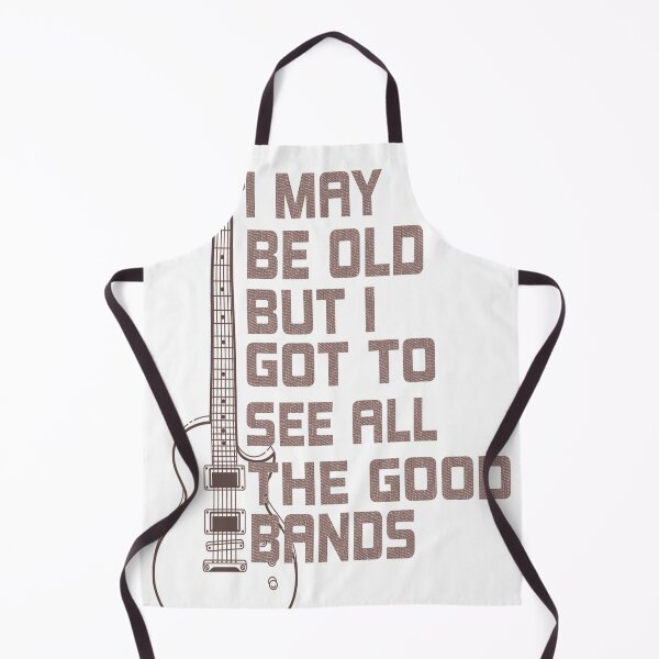 Item preview, I May Be Old But I Got To See All The Good Bands designed and sold by Funny beagles.