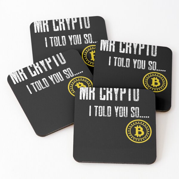 Item preview, Mr Crypto Bitcoin I told you so...  designed and sold by SKilner.