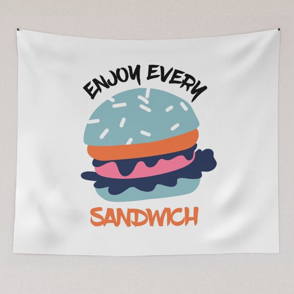 Item preview, Enjoy Every Sandwich designed and sold by Teelogic.