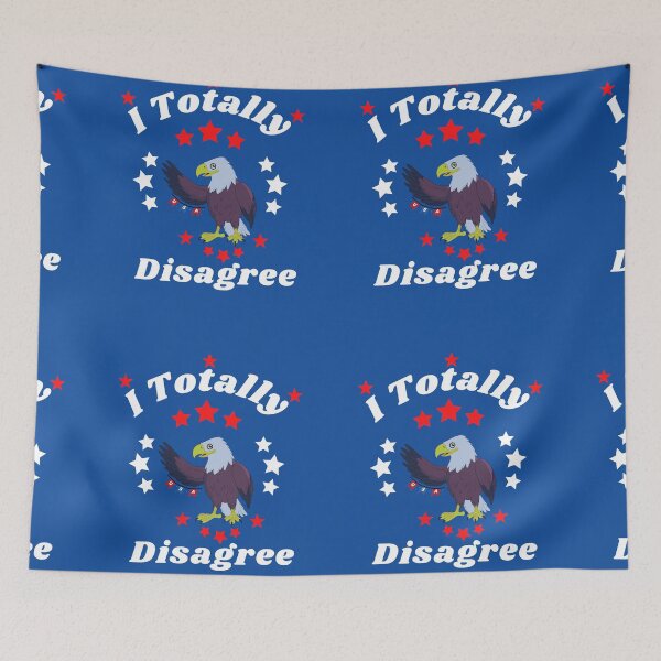 Item preview, Eagle Fang - I Totally Disagree T-shirt designed and sold by Magic Touch  ⭐⭐⭐⭐⭐.