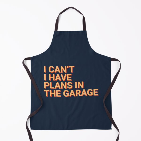 Item preview, I Can't I Have Plans In The Garage Bike Lover designed and sold by Sour Soul.