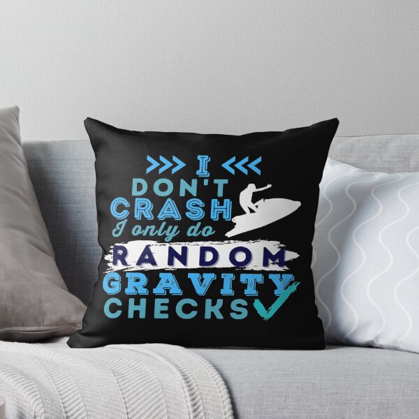 Item preview, I Don't Crash I Do Random Gravity Checks Jet Ski designed and sold by Hoiho Adventure Shirts.