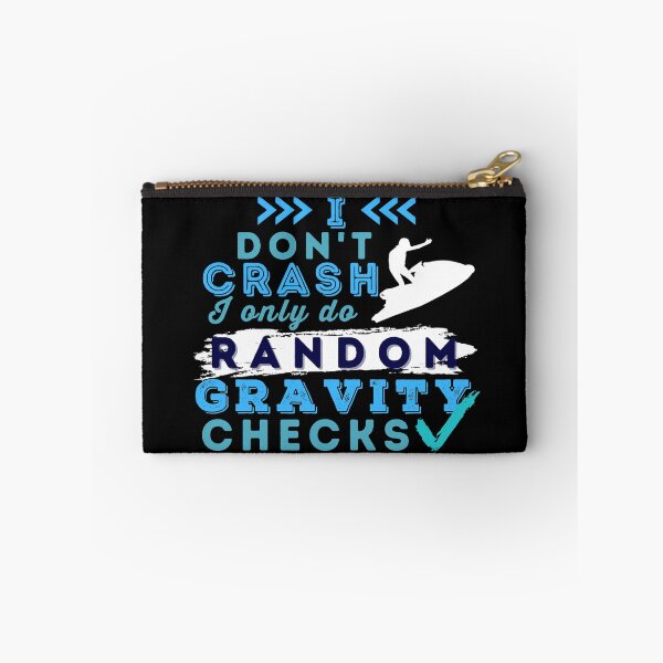 Item preview, I Don't Crash I Do Random Gravity Checks Jet Ski designed and sold by Hoiho Adventure Shirts.