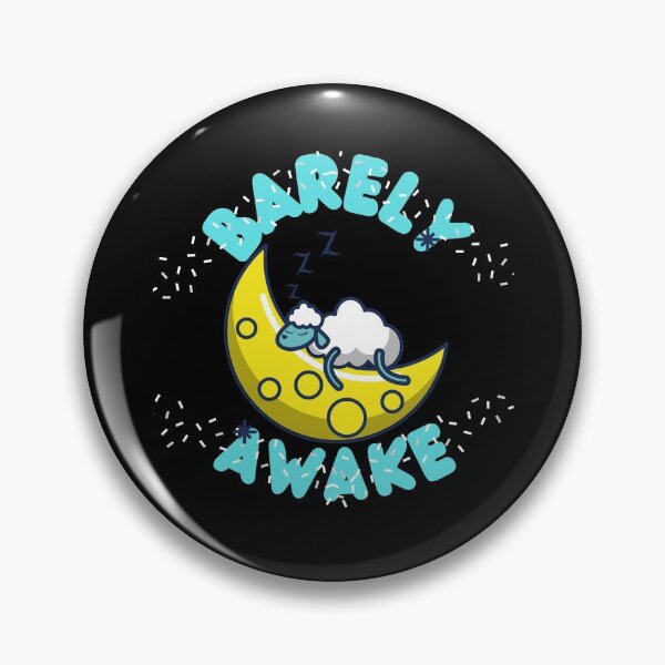 Item preview, Barely Awake designed and sold by Vibing-Right.
