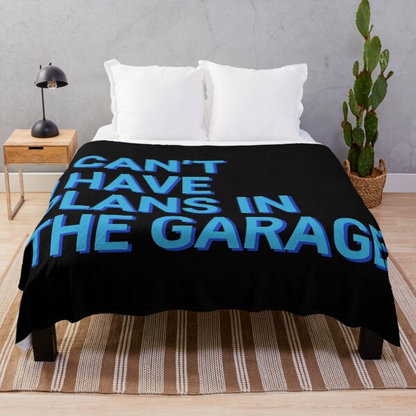 Item preview, I Can't I Have Plans In The Garage Workshop designed and sold by Sour Soul.