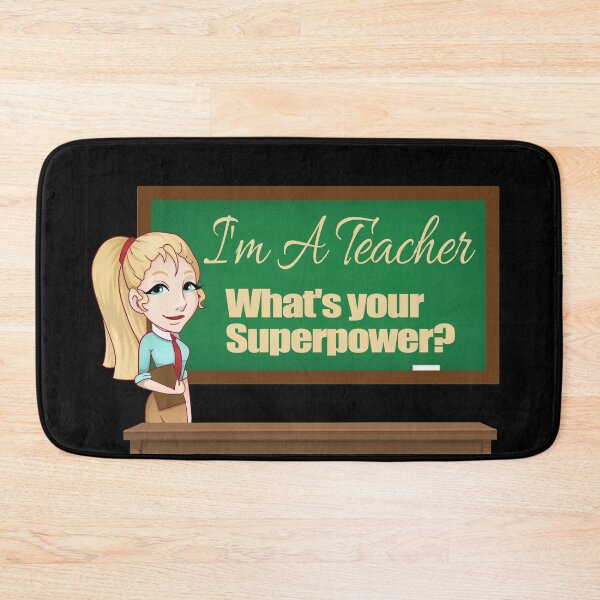 Item preview, I'm a Teacher Whats Your Superpower Design a designed and sold by Paula Helit.