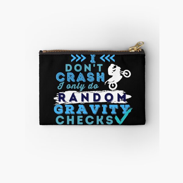 Item preview, I Don't Crash I Do Random Gravity Checks Motocross designed and sold by Hoiho Adventure Shirts.