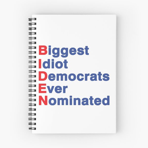Item preview, Biden Biggest Idiot Democrats Ever Nominated Trump 2020, Anti Joe Biden designed and sold by Mirnamar.