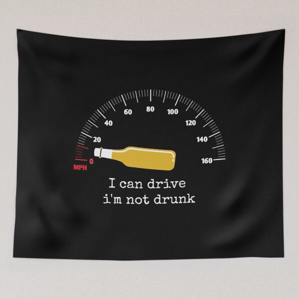 Item preview, I'm no drunk I can drive designed and sold by Izod55.