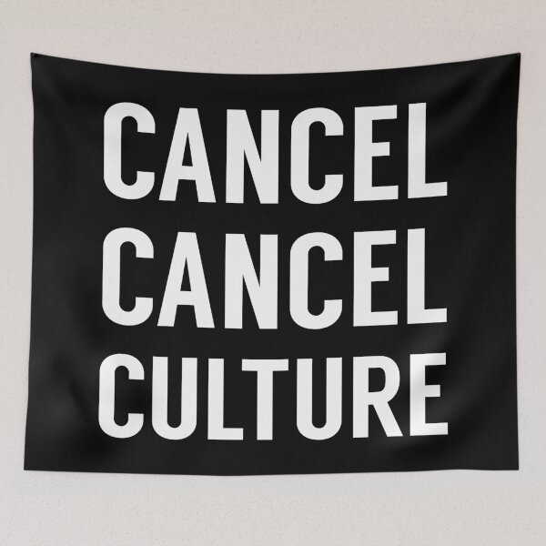 Item preview, Cancel Cancel Culture designed and sold by MSA-42.