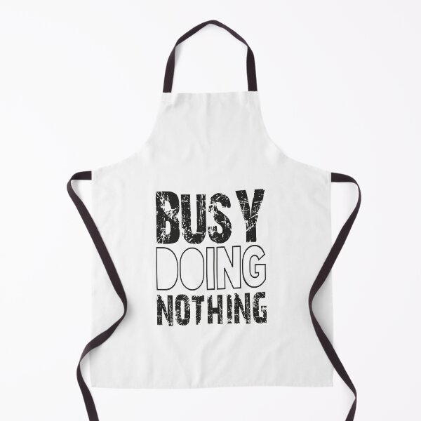 Item preview, Busy Doing Nothing designed and sold by bigfamilytee.