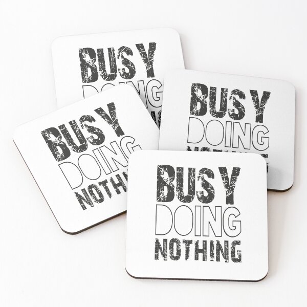 Item preview, Busy Doing Nothing designed and sold by bigfamilytee.