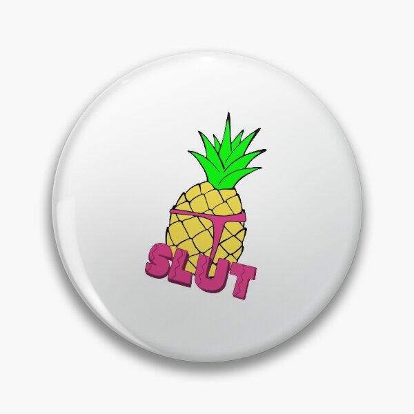 Item preview, PINEAPPLE SLUT designed and sold by Elianacaroline.