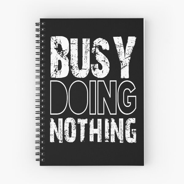Item preview,  Busy Doing Nothing designed and sold by bigfamilytee.
