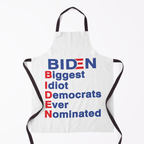 Item preview, Biden Biggest Idiot Democrats Ever Nominated Trump 2020, Anti Joe Biden designed and sold by Mirnamar.