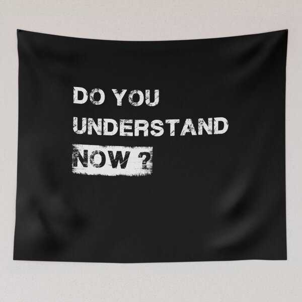 Item preview, Do you understand now  designed and sold by Messaadi7Ridha.